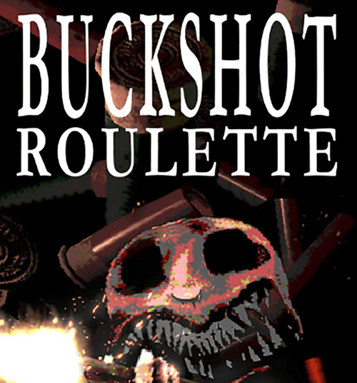 Buckshot Roulette Game
