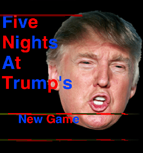 Five Nights at Trump's Game